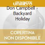 Don Campbell - Backyard Holiday cd