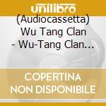 (Audiocassetta) Wu Tang Clan - Wu-Tang Clan Forever (Double Cassette Ed cd