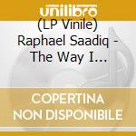(LP Vinile) Raphael Saadiq - The Way I See It vinile