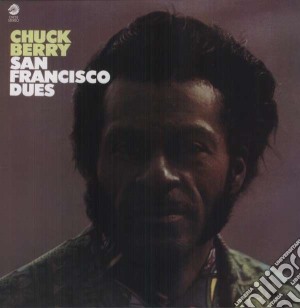 (LP Vinile) Chuck Berry - San Fransisco Dues lp vinile di Chuck Berry