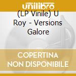 (LP Vinile) U Roy - Versions Galore vinile