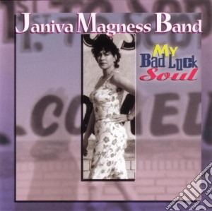 Janiva Magness - My Bad Luck Soul cd musicale di Janiva magness band