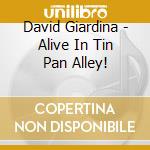 David Giardina - Alive In Tin Pan Alley! cd