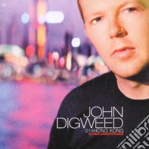 Digweed John - Hong Kong 014 cd musicale di Globalunderground