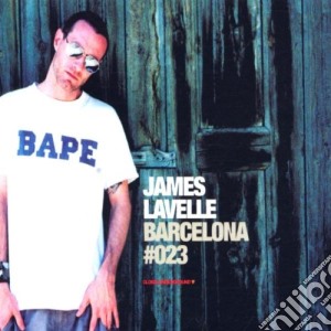 James Lavelle - Barcelona #023 cd musicale di LAVELLE JAMES