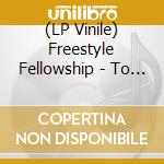 (LP Vinile) Freestyle Fellowship - To Whom It May Concern... [2Lp] (Double Sided Insert, Full Cover Art) vinile