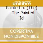 Painted Id (The) - The Painted Id cd