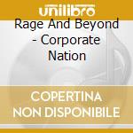 Rage And Beyond - Corporate Nation cd