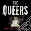 (LP Vinile) Queers (The) -  Later Days And Better Lays cd