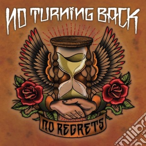 No Turning Back - No Regrets cd musicale di No Turning Back