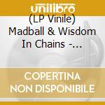 (LP Vinile) Madball & Wisdom In Chains - The Family Biz (7
