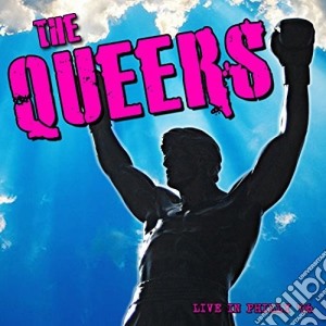 Queers (The) - Live In Philly 2006 cd musicale di Queers