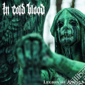 In Cold Blood - Legion Of Angels cd musicale