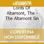 Lords Of Altamont, The - The Altamont Sin cd