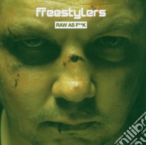 Freestylers - Raw As Fuck cd musicale di FREESTYLERS