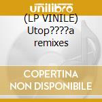 (LP VINILE) Utop????a remixes lp vinile di Murcof