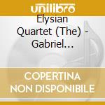 Elysian Quartet (The) - Gabriel Prokofiev String Quartet N? 1 cd