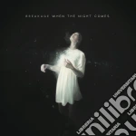 Breakage - When The Night Comes cd