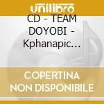 CD - TEAM DOYOBI - Kphanapic Fragments cd