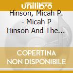 Hinson, Micah P. - Micah P Hinson And The Opera Circuit