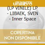 (LP VINILE) LP - LIBAEK, SVEN - Inner Space lp vinile di Sven Libaek