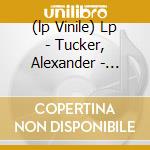 (lp Vinile) Lp - Tucker, Alexander - Furrowed Brow cd