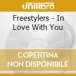 Freestylers - In Love With You cd