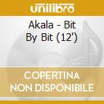 Akala - Bit By Bit (12