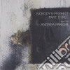 Andrea Parker - Nobody'S Perfect Vol.3 (Digipack) cd