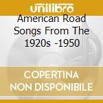 American Road Songs From The 1920s -1950 cd