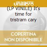 (LP VINILE) It's time for tristram cary lp vinile di Tristram Cary