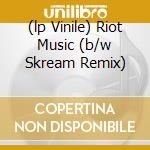 (lp Vinile) Riot Music (b/w Skream Remix) lp vinile di DONAEO
