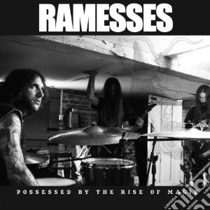 Ramesses - Possessed By The Rise Of Magik cd musicale di Ramesses