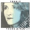 Tennis - Young And Old cd