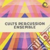Cults percussion ensemble cd
