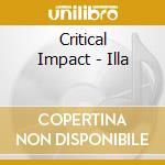 Critical Impact - Illa cd