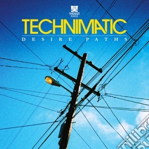 Technimatic - Desire Paths cd musicale di Technimatic