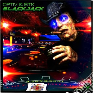 Optiv & Btk - Blackjack cd musicale di Optiv & btk