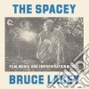 (LP Vinile) Bruce Lacey - Spacey Bruce Lacey Volume Two cd