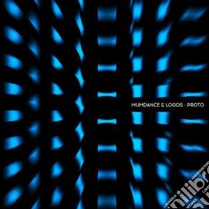Mumdance & Logos - Proto cd musicale di Mumdance & logos