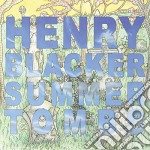 Henry Blacker - Summer Tombs / Hungry Dogs Will Eat Dirty