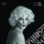 Regal Degal - Not Now cd