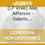 (LP Vinile) Alan Jefferson - Galactic Nightmare (2 Lp) lp vinile di Alan Jefferson