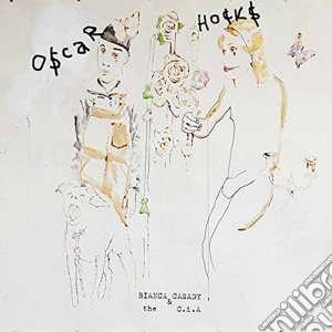 (LP Vinile) Bianca Casady & The C.I.A. - Oscar Hocks lp vinile di Bianca Casady & The C.I.A.