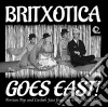 (LP Vinile) Britxotica Goes East cd