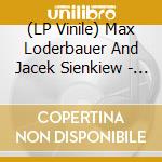 (LP Vinile) Max Loderbauer And Jacek Sienkiew - Live At Berlin Atonal 2015 lp vinile di Max Loderbauer And Jacek Sienkiew