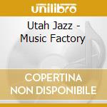 Utah Jazz - Music Factory cd