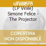 (LP Vinile) Simone Felice - The Projector lp vinile di Simone Felice