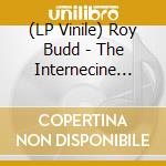 (LP Vinile) Roy Budd - The Internecine Project vinile