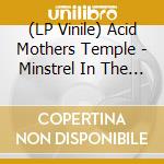 (LP Vinile) Acid Mothers Temple - Minstrel In The Galaxy lp vinile